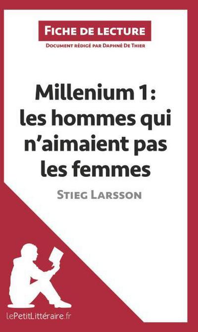 Millenium I. Les hommes qui n’aimaient pas les femmes de Stieg Larsson (Fiche de lecture)