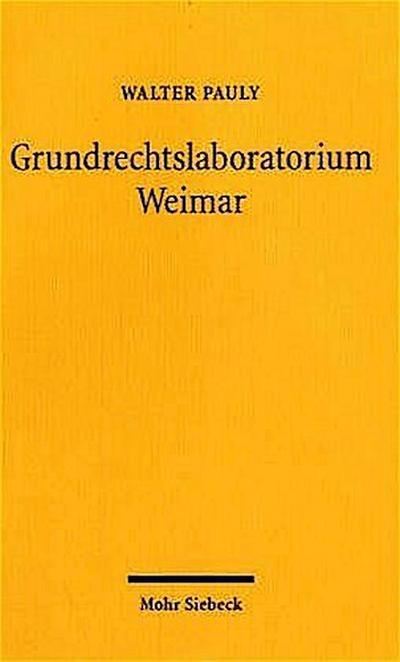 Grundrechtslaboratorium Weimar