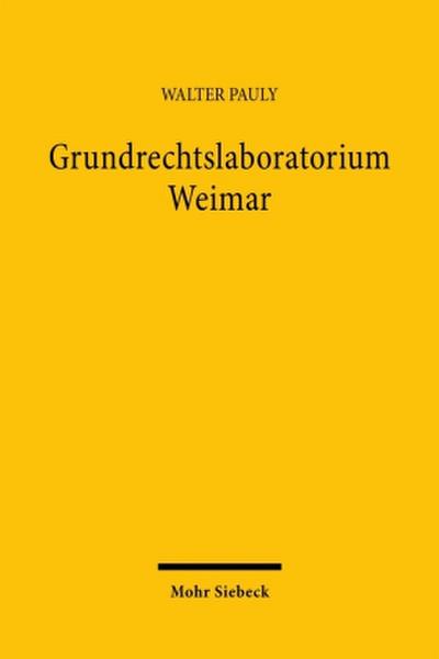 Grundrechtslaboratorium Weimar