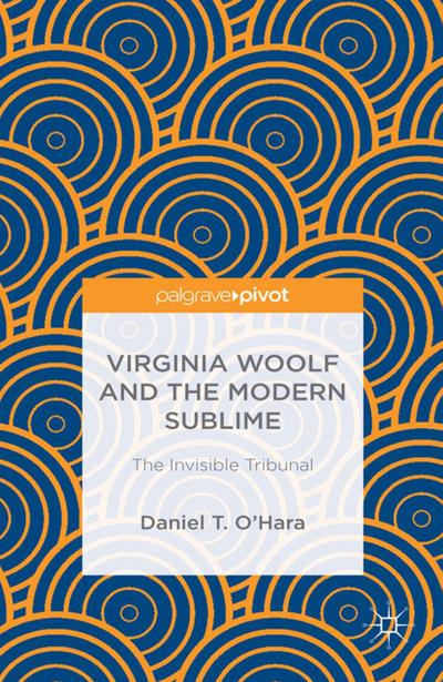 Virginia Woolf and the Modern Sublime
