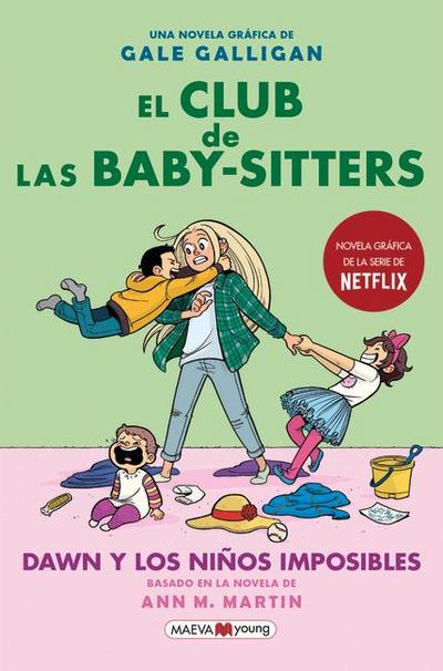 El Club de Las Baby Sitters #5. Dawn Y Los Niños Imposibles