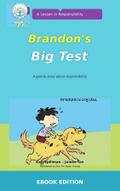 Brandon’s Big Test