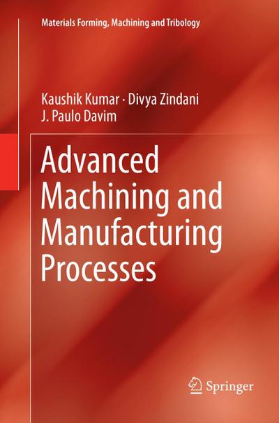 Advanced Machining and Manufacturing Processes