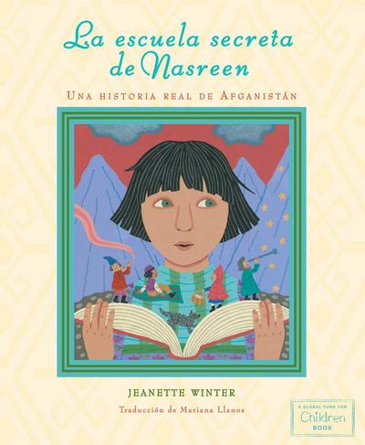 La Escuela Secreta de Nasreen (Nasreen’s Secret School)