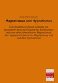 Magnetismus und Hypnotismus