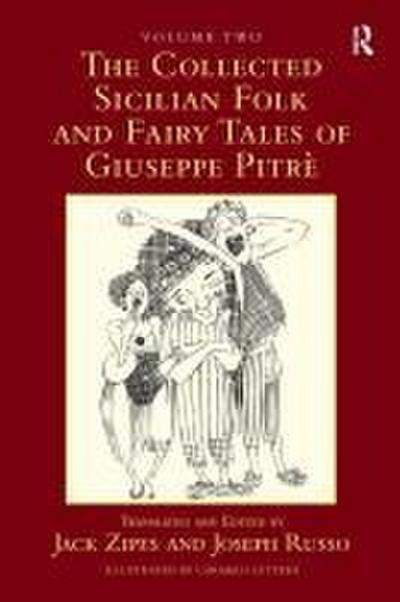 The Collected Sicilian Folk and Fairy Tales of Giuseppe Pitré