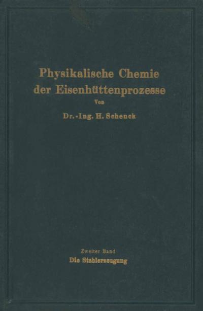 Einführung in die physikalische Chemie der Eisenhüttenprozesse