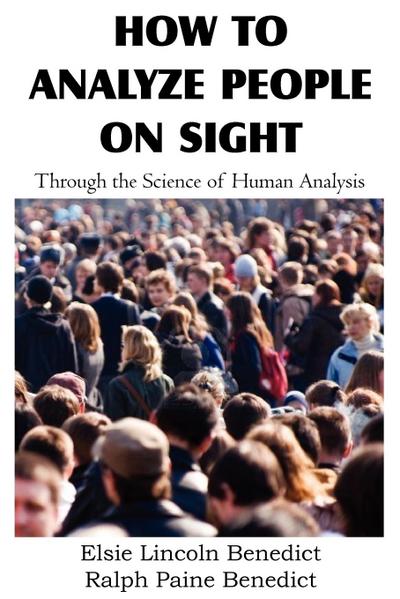 How to Analyze People on Sight