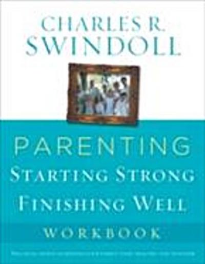 Parenting: From Surviving to Thriving Workbook