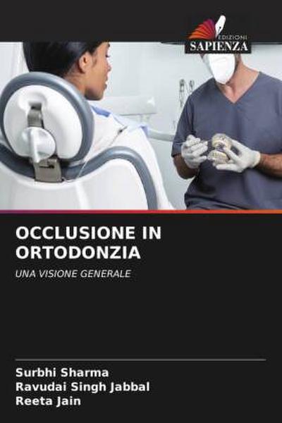 OCCLUSIONE IN ORTODONZIA