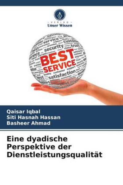 Eine dyadische Perspektive der Dienstleistungsqualität
