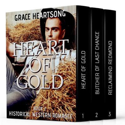 Historical Western Romance: Redmond’s Gold - The Complete Series (Grace - Series & Collections)