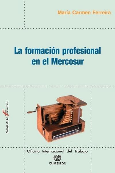 La formacion profesional en el Mercosur