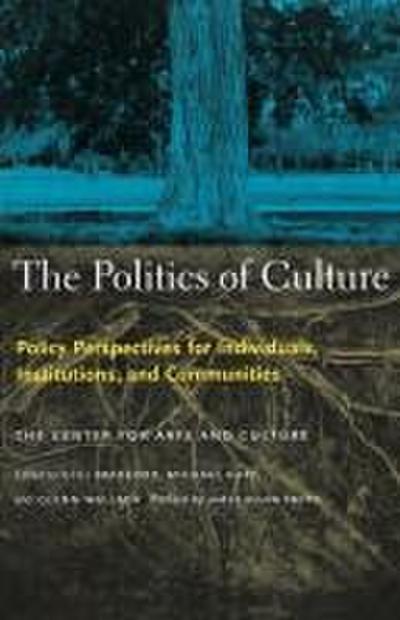The Politics of Culture