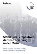 Stand und Perspektiven der NS-­Forschung in der Mu