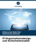 IT-Organisationsdesign und Sicherheitsmodell