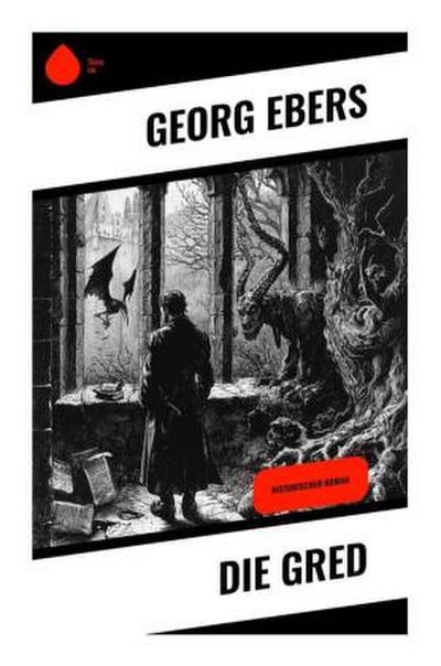 Die Gred
