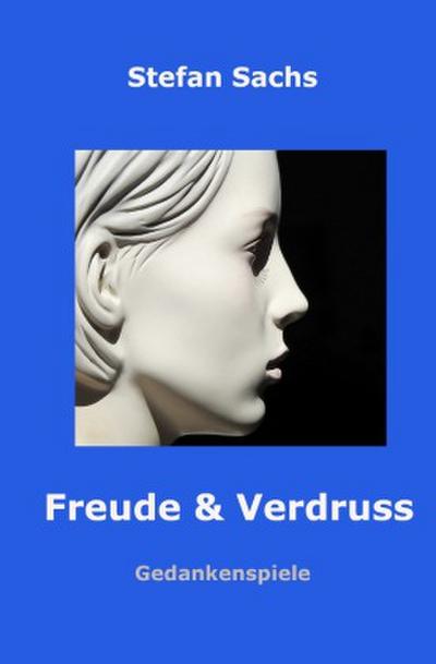 Freude & Verdruss