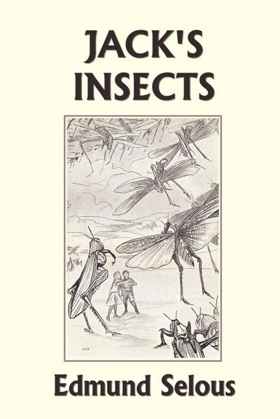 Jack’s Insects (Yesterday’s Classics)