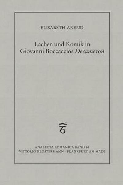 Lachen und Komik in Giovanni Boccaccios Decameron