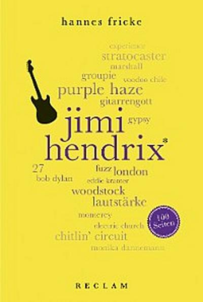 Jimi Hendrix. 100 Seiten