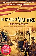 The Gangs Of New York: An Informal History of the 