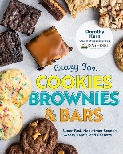 Crazy for Cookies, Brownies, and Bars