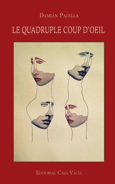 LE QUADRUPLE COUP D’OEIL