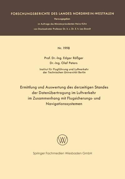 Ermittlung und Auswertung des derzeitigen Standes der Datenübertragung im Luftverkehr im Zusammenhang mit Flugsicherungs- und Navigationssystemen