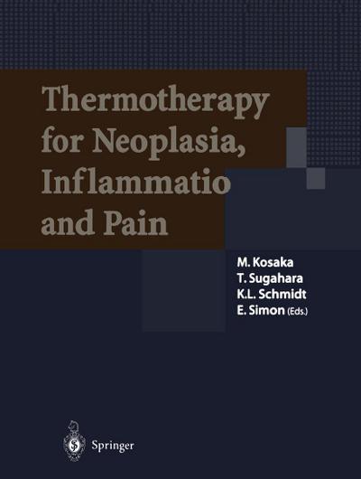 Thermotherapy for Neoplasia, Inflammation, and Pain