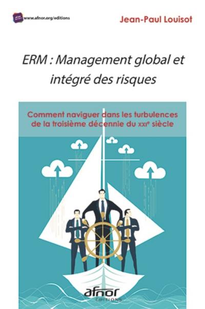 ERM : Management global et intégré des risques