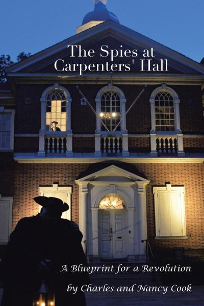The Spies at Carpenters’ Hall