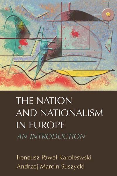 The Nation and Nationalism in Europe