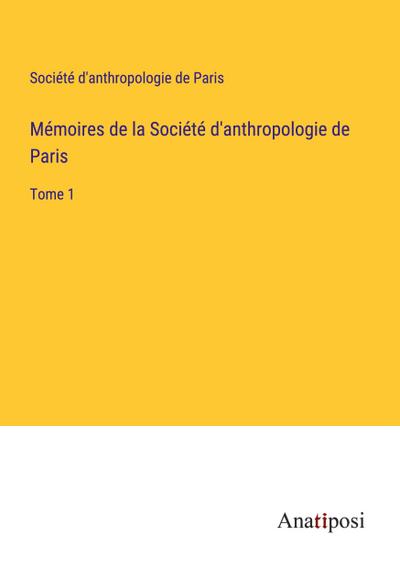 Mémoires de la Société d’anthropologie de Paris