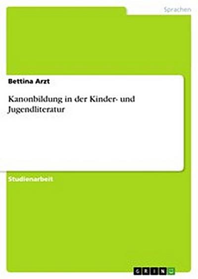 Kanonbildung in der Kinder- und Jugendliteratur