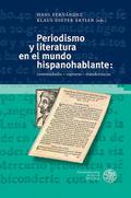 Periodismo y literatura en el mundo hispanohablante: