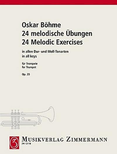 24 melodische Übungen in allen Dur- und Moll-Tonarten, Trompete in B oder A
