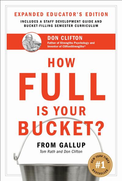 How Full Is Your Bucket? Expanded Educator’s Edition