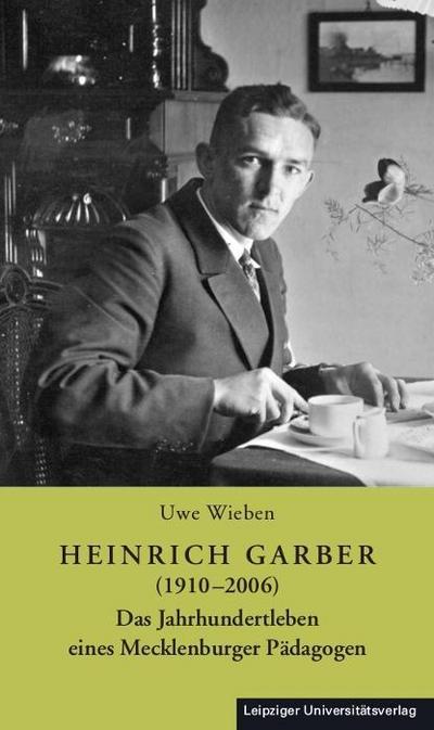 Heinrich Garber (1910?2006)