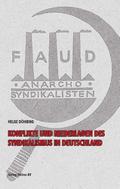 Konflikte und Niederlagen des Syndikalismus in Deutschland