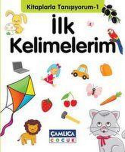 Ilk Kelimelerim