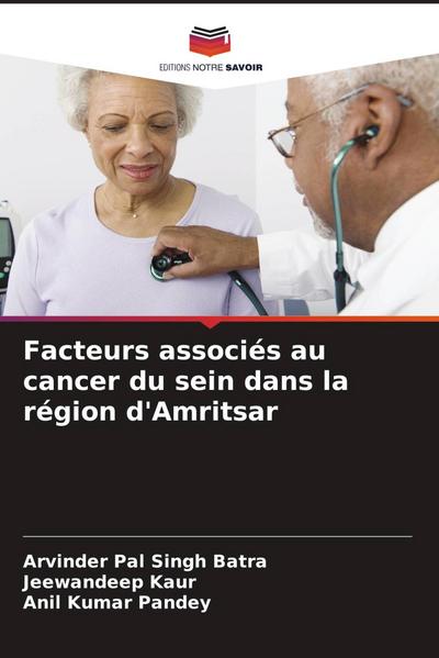 Facteurs associés au cancer du sein dans la région d’Amritsar