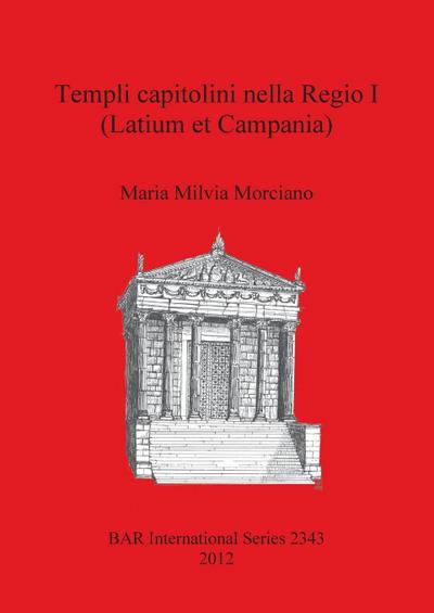 Templi capitolini nella Regio I (Latium et Campania)