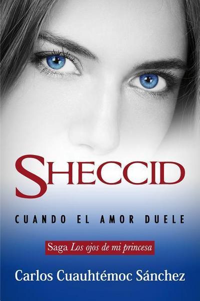 Ojos de Mi Princesa 3, Los. Sheccid. Cuando El Amor Duele