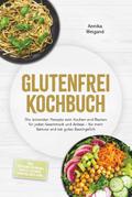 Glutenfrei Kochbuch