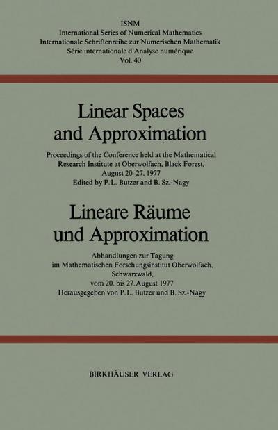 Linear Spaces and Approximation / Lineare Räume und Approximation