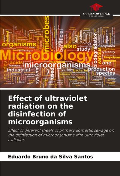 Effect of ultraviolet radiation on the disinfection of microorganisms