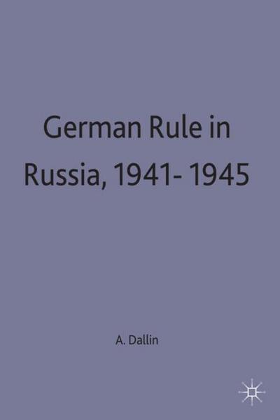German Rule in Russia, 1941-1945