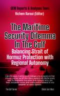 The Maritime Security Dilemma In The Gulf