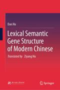 Lexical Semantic Gene Structure of Modern Chinese
